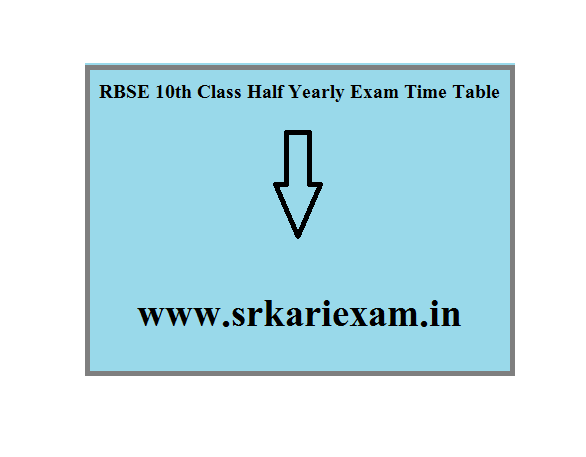 RBSE 10th Class Half Yearly Exam Time Table