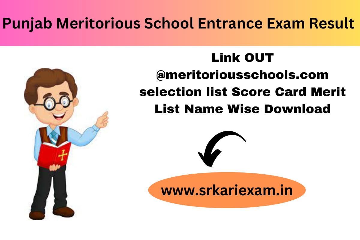 punjab-meritorious-school-entrance-exam-result-2023-24-link-out