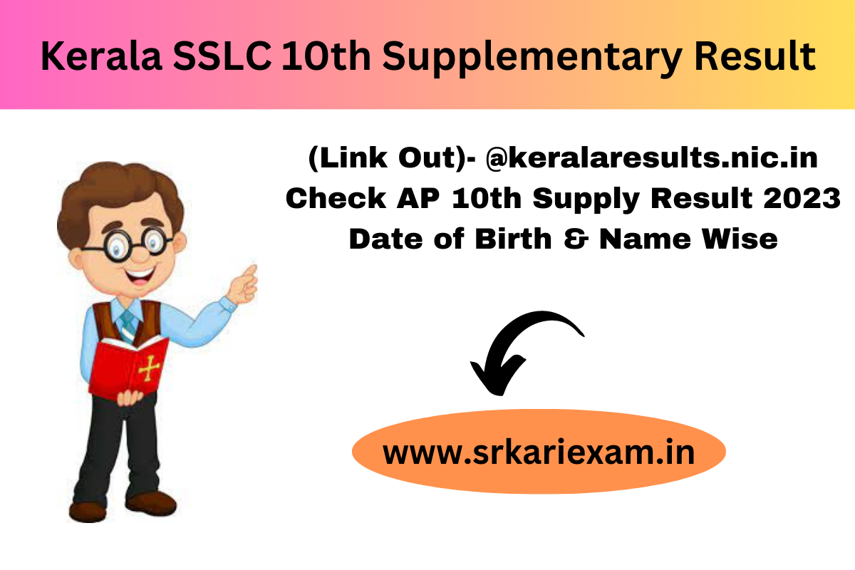 Kerala SSLC 10th Supplementary Result 2023 (Link Out) bse.ap.gov.in