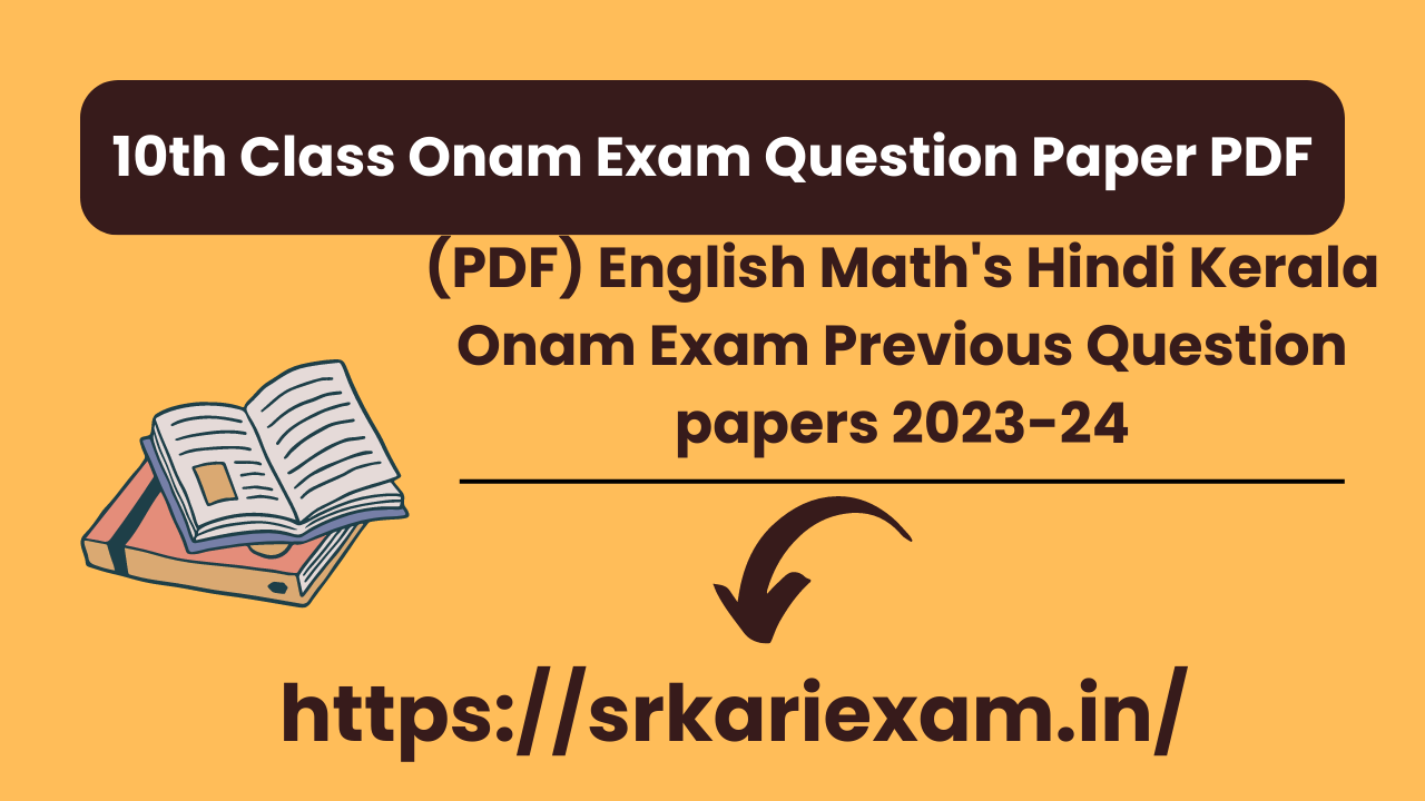 10th Class Onam Exam Question Paper PDF 2024 (PDF) English Math's Hindi