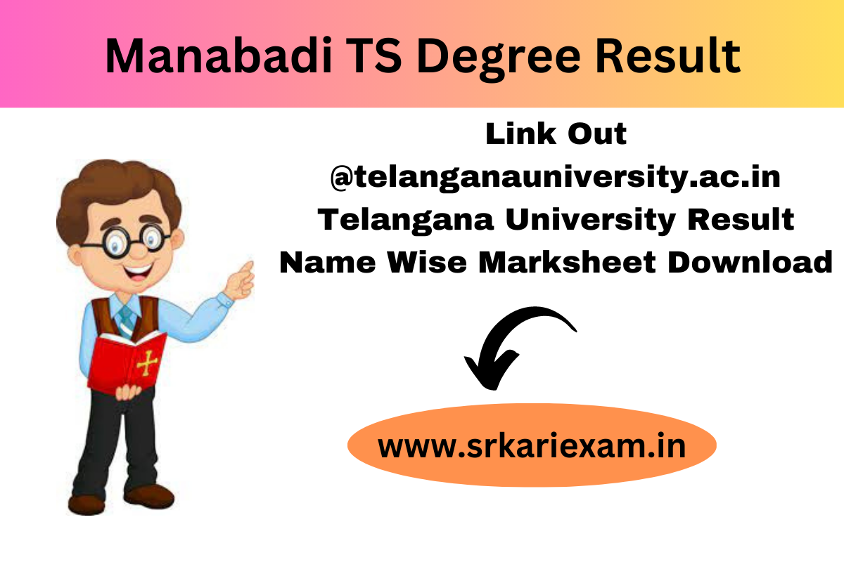 Manabadi TS Degree Result 2023 Link Out telanganauniversity.ac.in