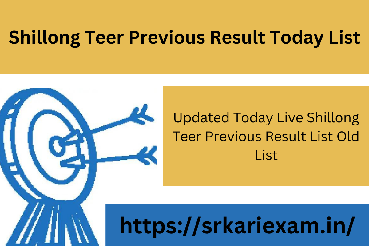 shillong-teer-previous-result-today-list-2023-updated-today-live